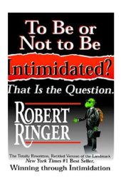 book To Be or Not to Be Intimidated?: That is the Question