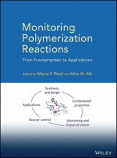 book Monitoring polymerization reactions: from fundamentals to applications