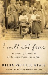 book I will not fear: my story of a lifetime of building faith under fire