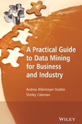 book A practical guide to data mining for business and industry