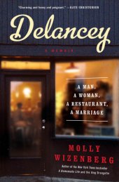 book Delancey: a man, a woman, a restaurant, a marriage