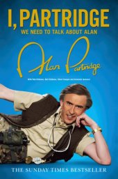 book I, Partridge: we need to talk about Alan