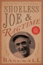 book Shoeless Joe Jackson and ragtime baseball