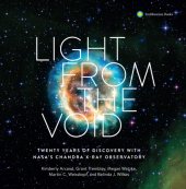 book Light from the void: twenty years of discovery with NASA's Chandra X-ray Observatory