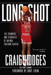 book Long Shot: The Triumphs and Struggles of an NBA Freedom Fighter