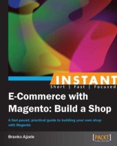 book Instant E-Commerce with Magento: Build a Shop