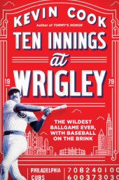 book Ten innings: the wildest ballgame ever, with baseball on the brink