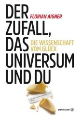 book Der Zufall, das Universum und du: die Wissenschaft vom Glück