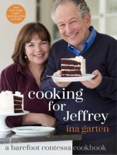 book Cooking for Jeffrey: a Barefoot Contessa cookbook