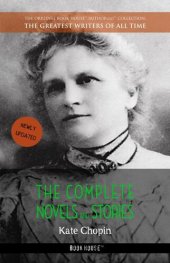 book The Complete Novels and Stories (The Greatest Writers of All Time)