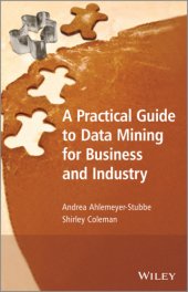 book A Practical Guide to Data Mining for Business and Industry