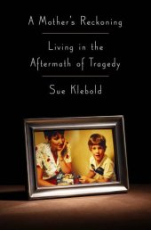 book A Mother's Reckoning: Living in the Aftermath of Tragedy