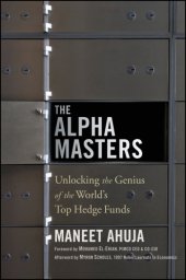 book The Alpha Masters: Unlocking the Genius of the World's Top Hedge Funds