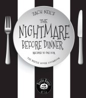 book Zach Neil's the nightmare before dinner: recipes to die for: the Beetle House cookbook