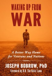 book Waking up from war: a better way home for veterans and nations