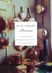 book M.F.K. Fisher's Provence: with 61 color photographs