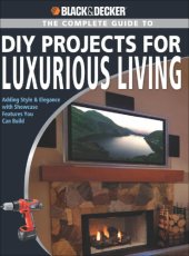 book The Complete Guide to DIY Projects for Luxurious Living