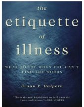 book The etiquette of illness: what to say when you can't find the words