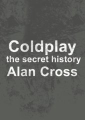 book Coldplay: the secret history