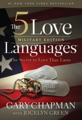 book The 5 Love Languages Military Edition The Secret to Love That Lasts