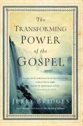 book The Transforming Power of the Gospel