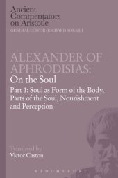 book On the soul. Part 1, Soul as form of the body, parts of the soul, nourishment, and perception