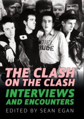 book The Clash on The Clash: interviews and encounters