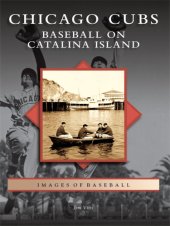 book Chicago Cubs: baseball on Catalina Island