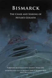 book Bismarck: the chase and sinking of Hitler's goliath