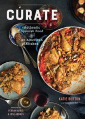 book Cúrate: authentic Spanish food from an American kitchen