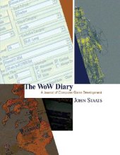 book The WoW diary: a journal of computer game development