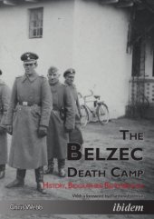 book The Belzec death camp: history, biographies, remembrance