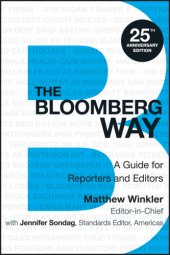 book The Bloomberg way: a guide for reporters and editors