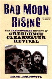 book Bad moon rising: the unauthorized history of Creedence Clearwater Revival