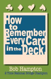 book How to Remember Every Card in the Deck