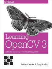 book Learning Opencv 3: Computer Vision in C++ with the Opencv Library