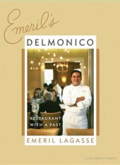 book Emeril's Delmonico: a New Orleans restaurant with a past