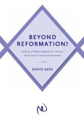 book Beyond reformation? an essay on William Langland's Piers Plowman and the end of Constantinian Christianity