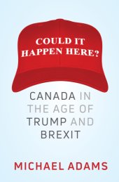 book Could it happen here?: Canada in the age of Trump and Brexit