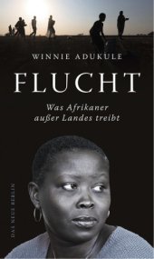 book Flucht: Was Afrikaner ausser Landes treibt