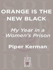 book Orange is the new black: my year in a women's prison