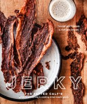 book Jerky: the Fatted Calf's guide to preserving & cooking dried meaty goods