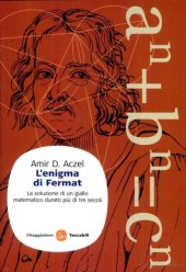 book L'Enigma Di Fermat. La Soluzione Di Un Giallo Matematico Durato Piu Di Tre Secoli