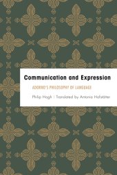 book Communication and expression: Adorno's philosophy of language