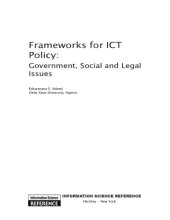 book Frameworks for ICT policy: government, social and legal issues