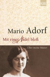 book Mit einer Nadel bloß Über meine Mutter