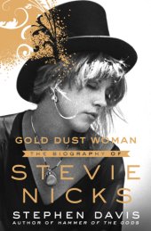 book Gold dust woman: the biography of Stevie Nicks