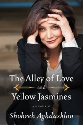 book The alley of love and yellow jasmines: a memoir