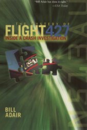 book The mystery of flight 427: inside a crash investigation