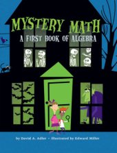 book Mystery math: a first book of algebra